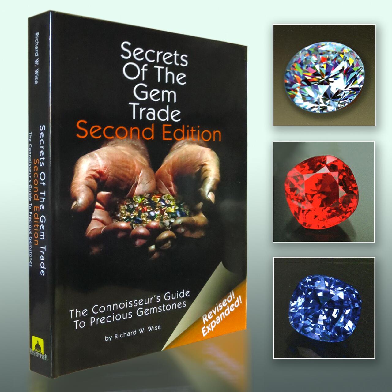 Secrets Of The Gem Trade, The Connoisseur's Guide To Precious Gemstones